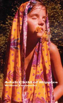 Adult Child of Hippies 